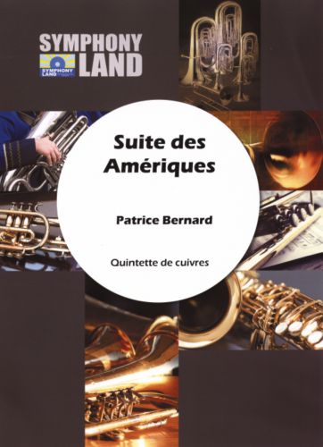 Suite Des Ameriques (PATRICE BERNARD)