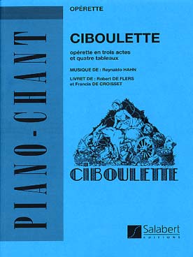 Ciboulette Operette Soli Chnur/Orch. Livret (HAHN REYNALDO)