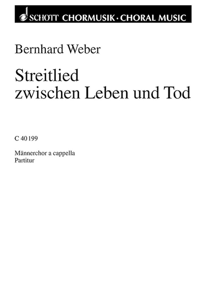 Streitlied Zwischen Leben Und Tod (WEBER BERNHARD)