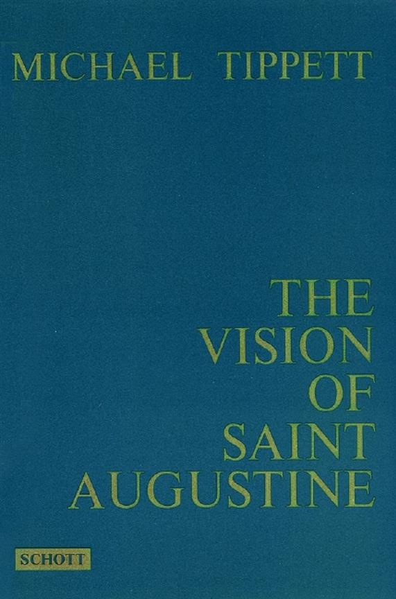 The Vision Of Saint Augustine (TIPPETT MICHAEL SIR)