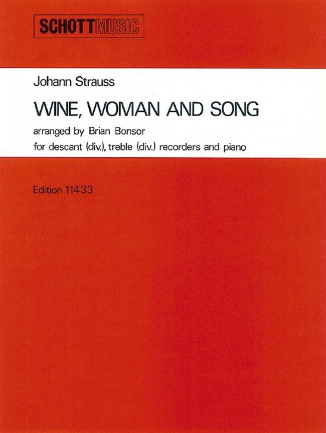 Wine, Woman And Song Op. 333 (STRAUSS JOHANN (FILS))
