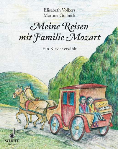 Meine Reisen Mit Familie Mozart (VOLKERS ELISABETH)