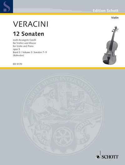 12 Sonatas After Op. 5 From Corelli Band 3 (VERACINI FRANCESCO MARIA)