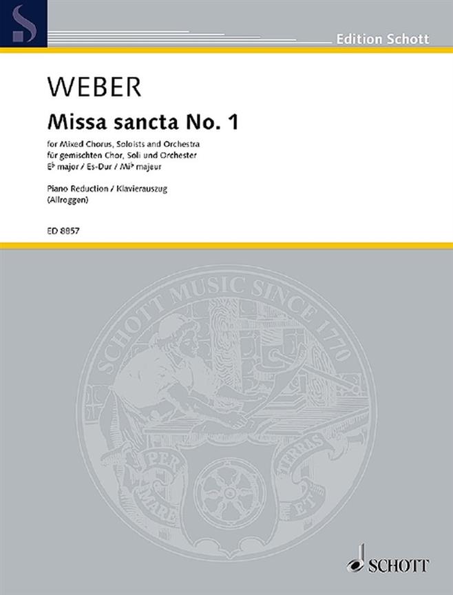 Missa Sancta #1 Eb Major Wev A.2 / Wev A.3