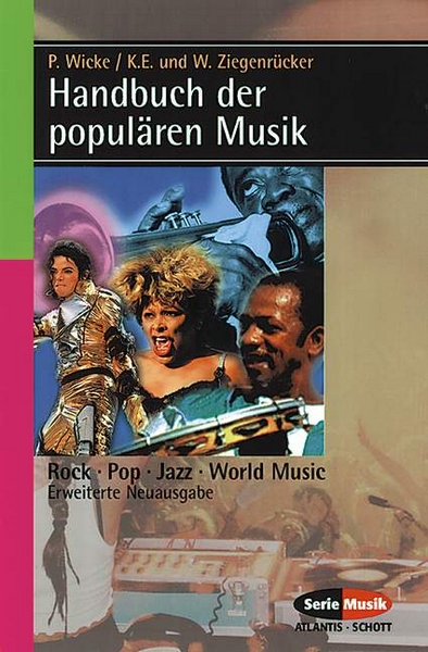 Handbuch Der Populären Musik (WICKE PETER / ZIEGENRUCKER KAI-ERIK / ZIEGENRUCKER)