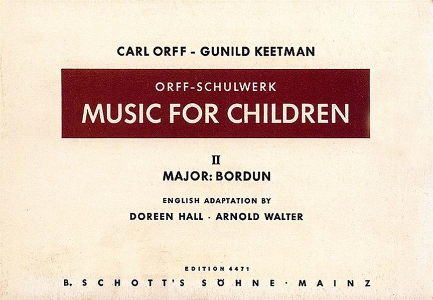 Music for Children Vol. 2 (ORFF CARL / KEETMAN GUNILD)