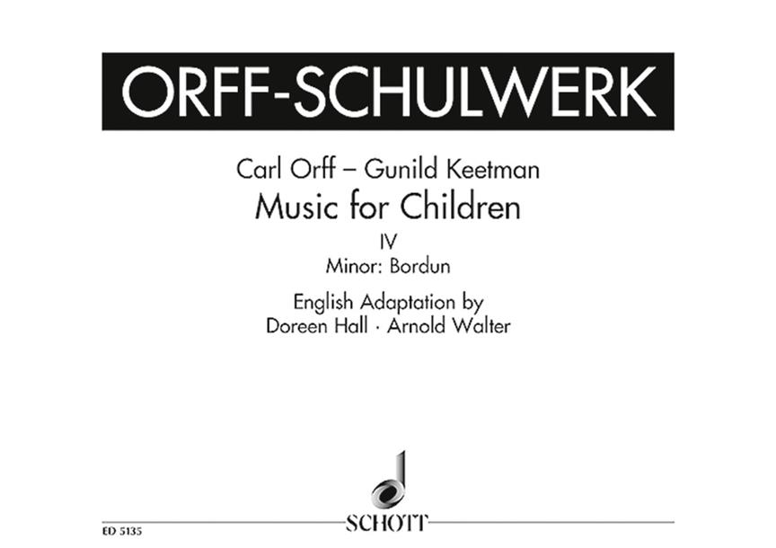 Music for Children Vol. 4 (ORFF CARL / KEETMAN GUNILD)