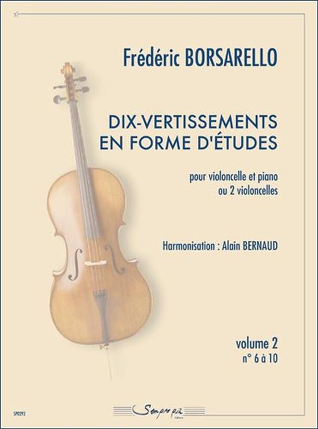Dix-Vertissements En Forme D'Etudes Vol.2 : N°6 A 10 (BORSARELLO FR)