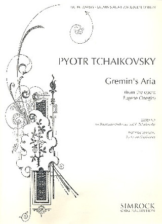 Gremin's Aria (Eugene Onegin) Op. 24