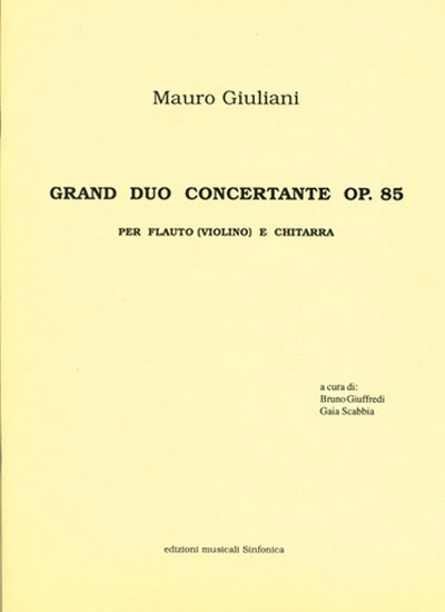 Gran Duo Concertante Op. 85 (GIULIANI MAURO)