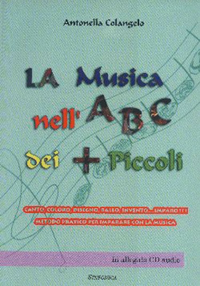 Musica Nell'Abc Dei+Piccoli (COLANGELO ANTONELLA)