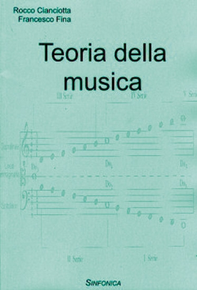 Teoria Della Musica (CIANCIOTTA / FINA)
