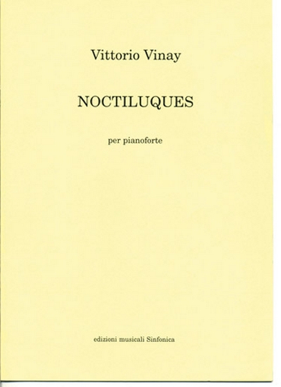 Noctiluques (VINAY VITTORIO)
