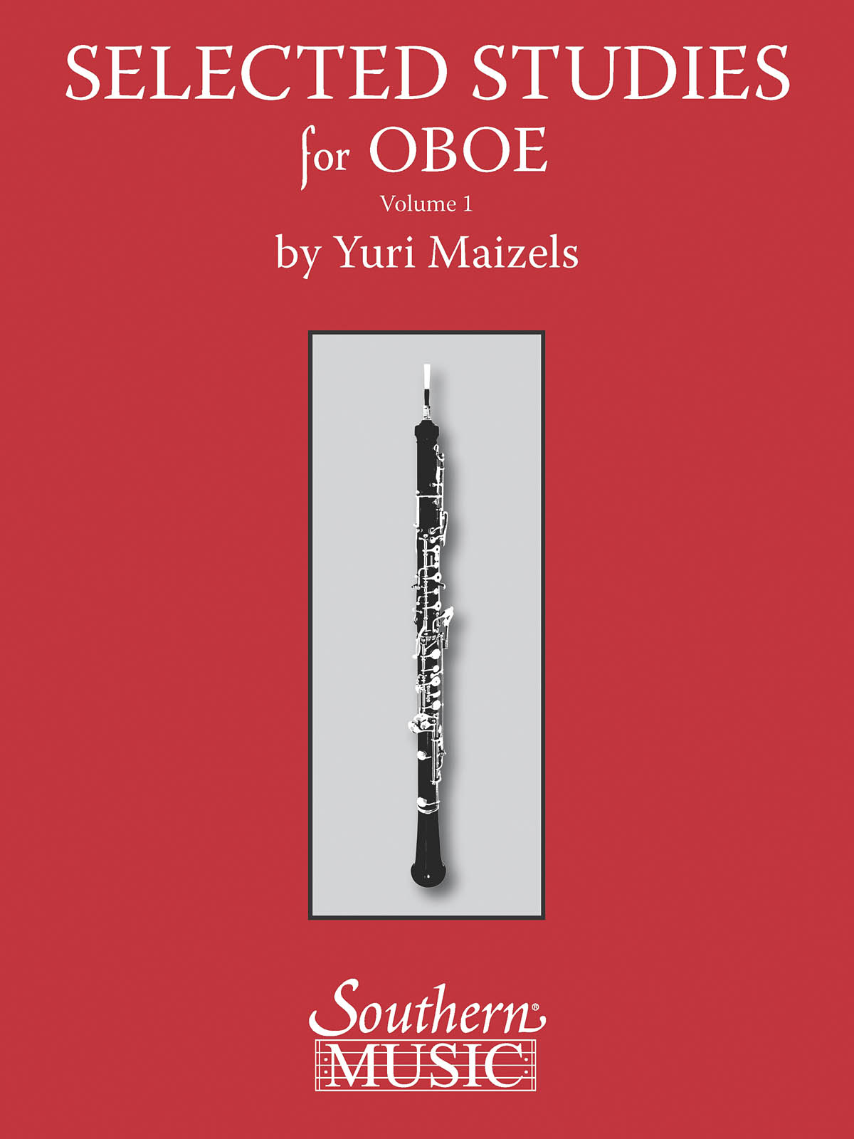 Selected Studies For Oboe Vol. 1 (MAIZELS YURI)