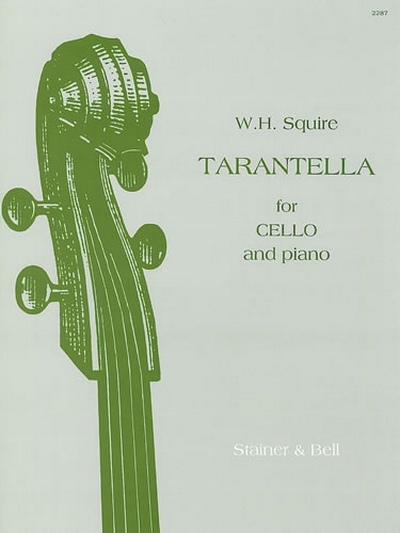 Tarantella For Cello And Piano (SQUIRE WILLIAM HENRY)