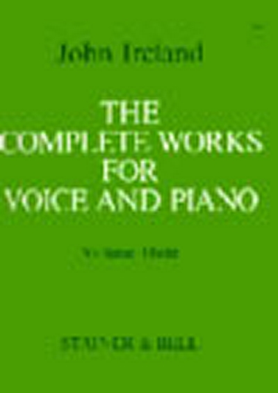 The Complete Works For Voice And Piano. Vol.3: Medium Voice (IRELAND JOHN)