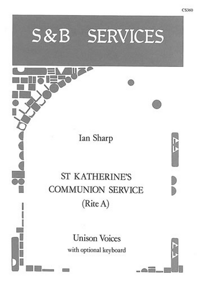 St Katherine's Communion Service: Series 3 (SHARP IAN)