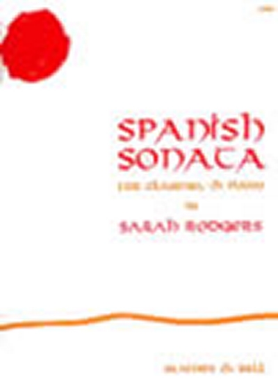 Spanish Sonata For Clarinet And Piano (RODGERS SARAH)