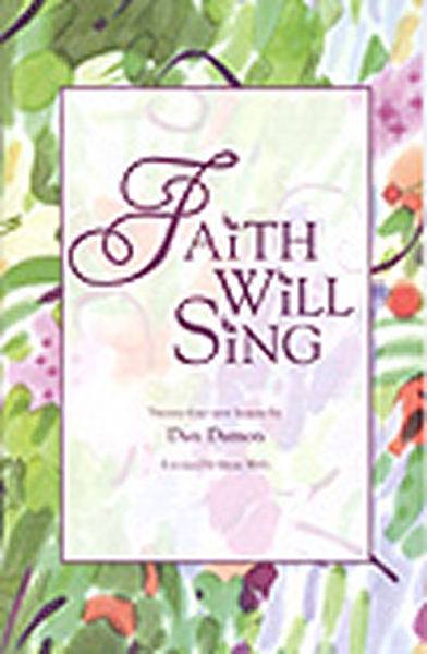 Faith Will Sing. Hymns (DAMON DAN)