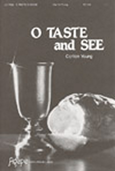 O Taste And See (YOUNG CARLTON R)