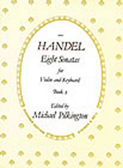 Sonatas, Op. 1 With Keyboard: Book 2. #13 In D - #14 In A - #15 In E - #6 In G Minor (HAENDEL GEORG FRIEDRICH)