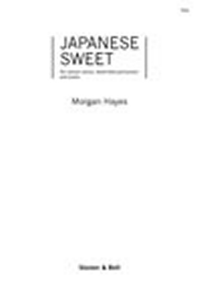 Japanese Sweet. Unison, Perc. And Pf (HAYES MORGAN)