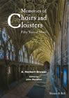 Memories Of Choirs And Cloisters (BREWER HERBERT A)