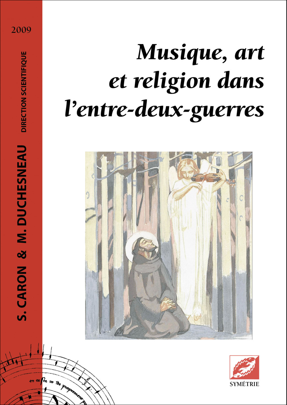 Musique, Art Et Religion Dans L'Entre-Deux-Guerres