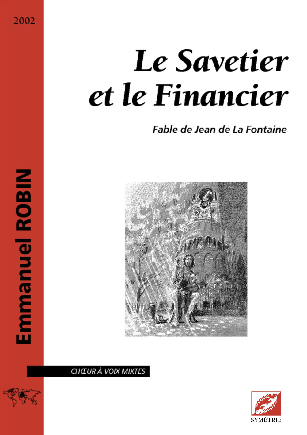 Le Savetier Et Le Financier