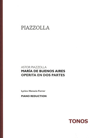 Maria De Buenos Aires Operita En Dos Partes (PIAZZOLLA ASTOR)