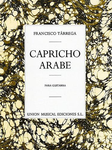 Tarrega Capricho Arabe Guitare (TARREGA FRANCISCO)