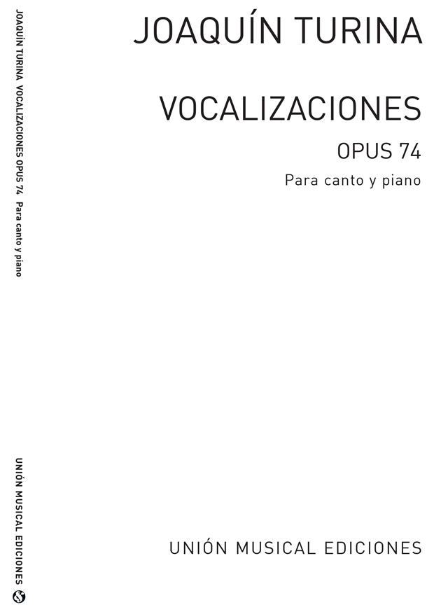 Turina Vocalizciones Op. 74 Chant/Piano (TURINA JOAQUIN)