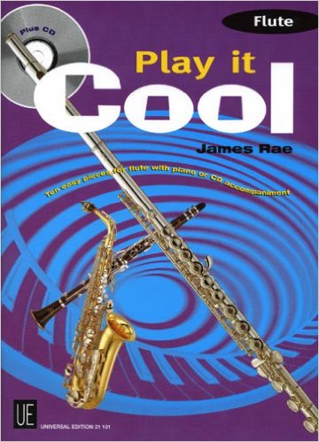 Play It Cool - Flûte With Cd (RAE JAMES)