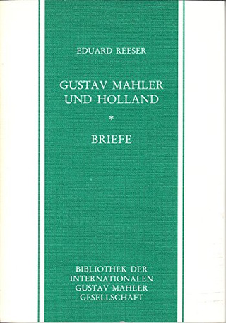 Gustav Mahler Und Holland