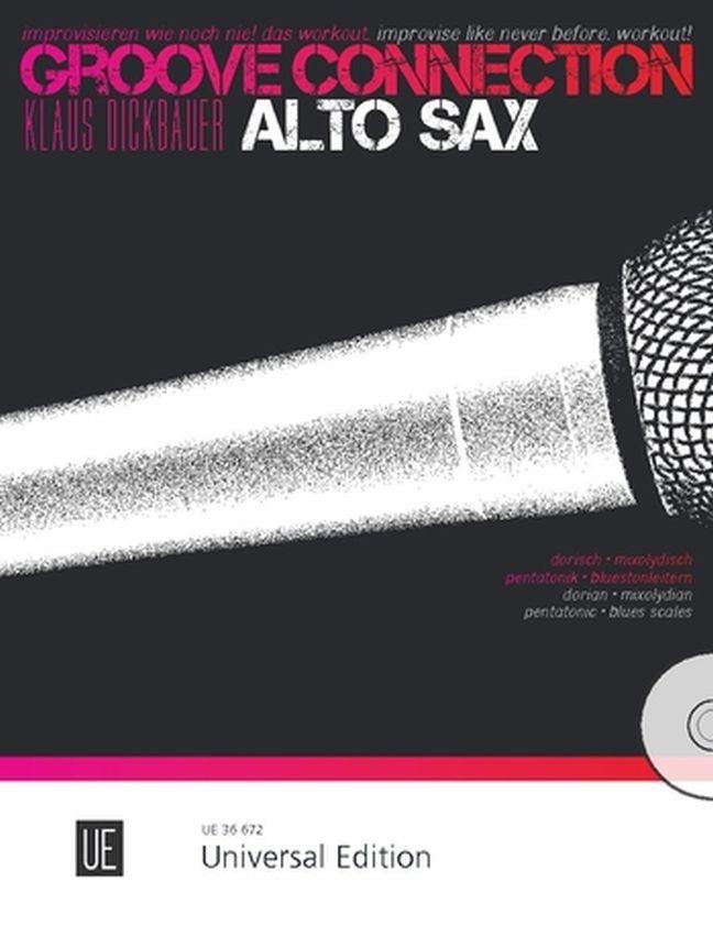 Groove Connection Alto Saxophone (DICKBAUER KLAUS)