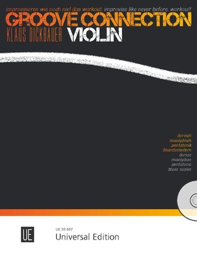 Groove Connection Violin (DICKBAUER KLAUS)