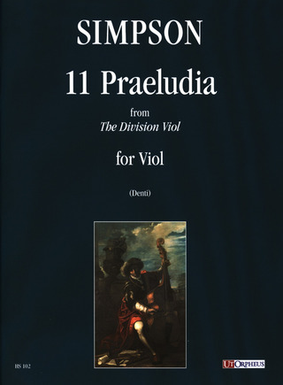 11 Praeludia From 'The Division Viol' (SIMPSON CHRISTOPHER)