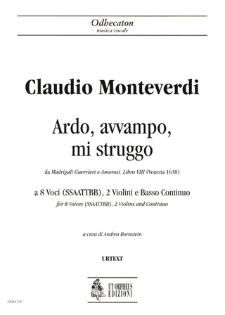 Ardo, Avvampo, Mi Struggo (From 'Madrigali Guerrieri E Amorosi. Libro VIII', Venezia 1638)
