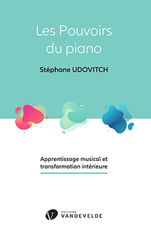 Les Pouvoirs Du Piano (UDOVITCH STEPHANE)