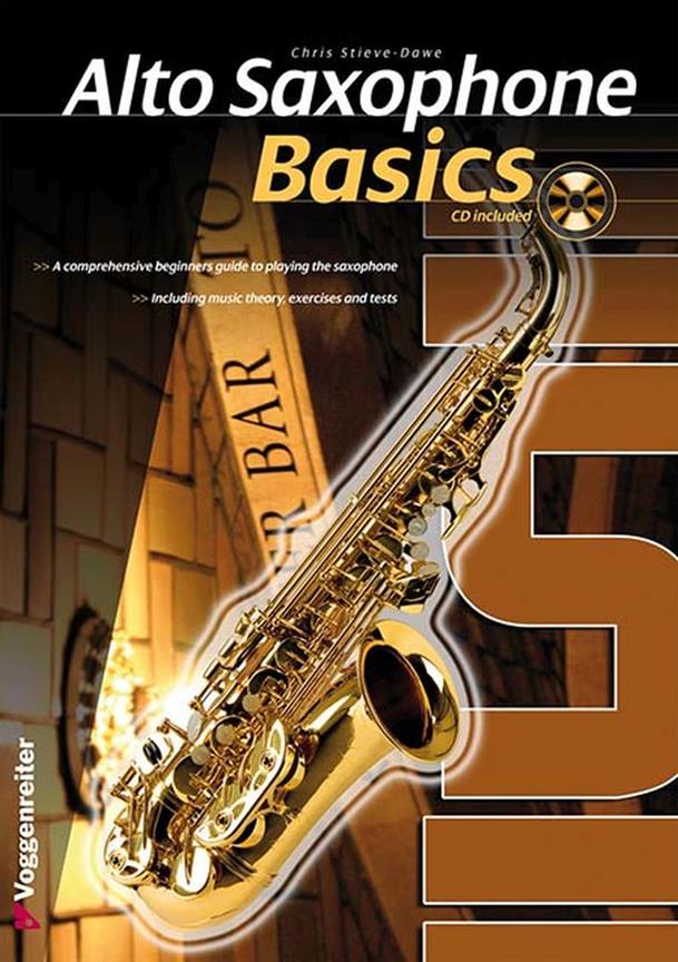 Alto Saxophone Basics, Netherlands Edition (STIEVE-DAWE CHRIS)