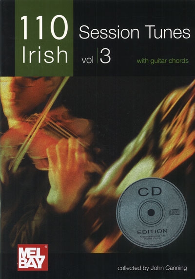 110 Irish Session Tunes Vol.3 (CANNING JOHN)