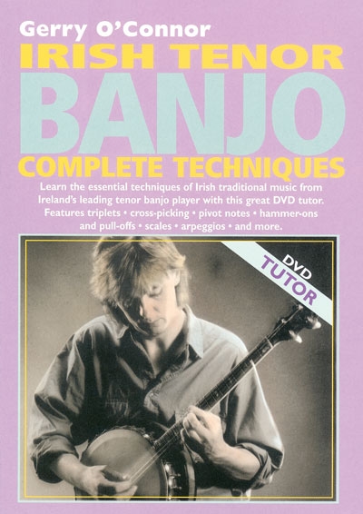 Irish Tenor Banjo Complete Techniques (O'CONNOR GERRY)