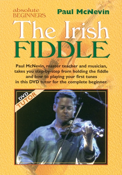 Absolute Beginners Irish Fiddle (MC NEVIN PAUL)