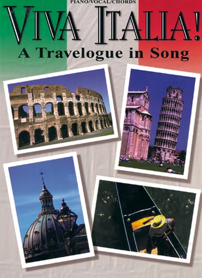 Viva Italia! A Travelogue In..